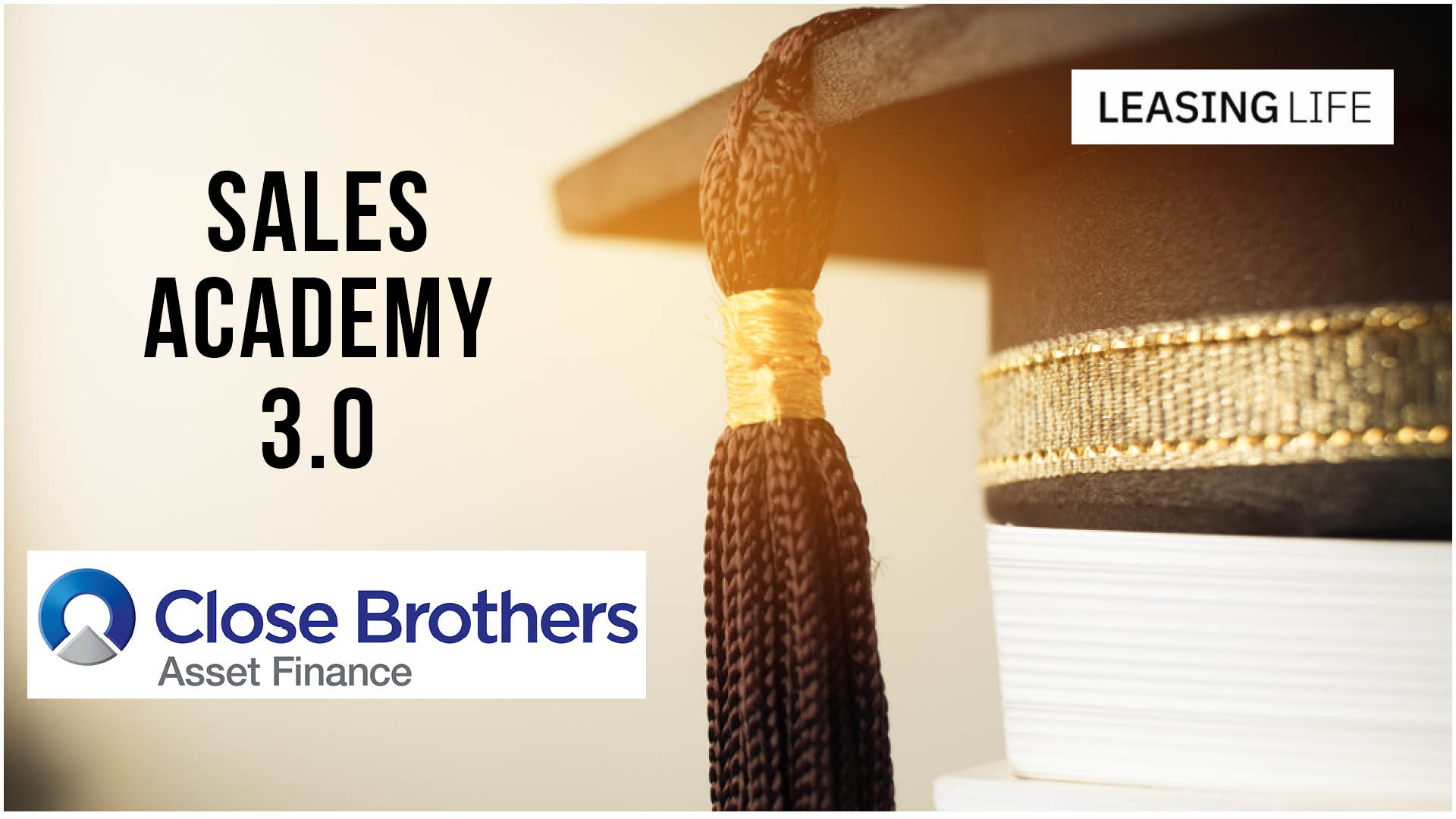 Close Brothers Asset Finance and Leasing launches 3rd Sales Academy