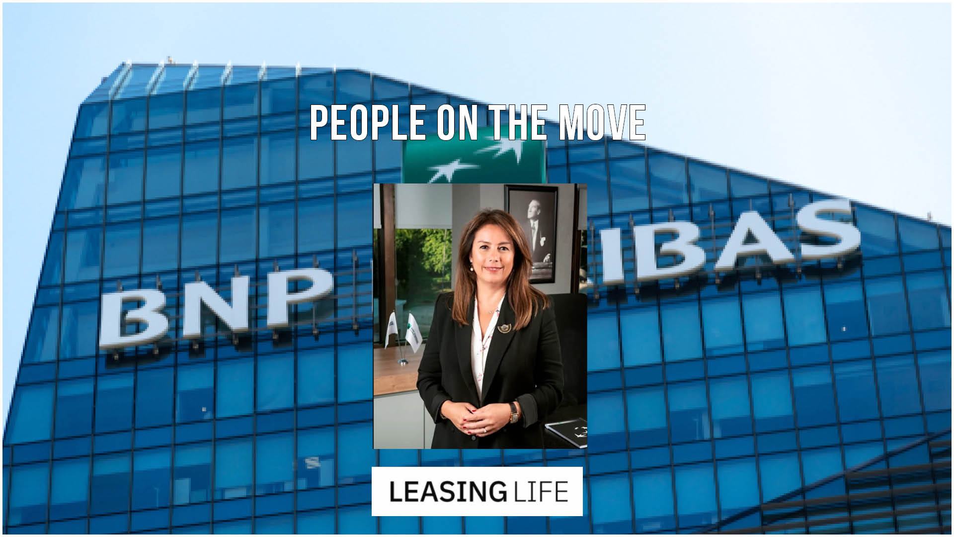 BNP Paribas appoints Sibel Alyar as GM of financial leasing Turkey